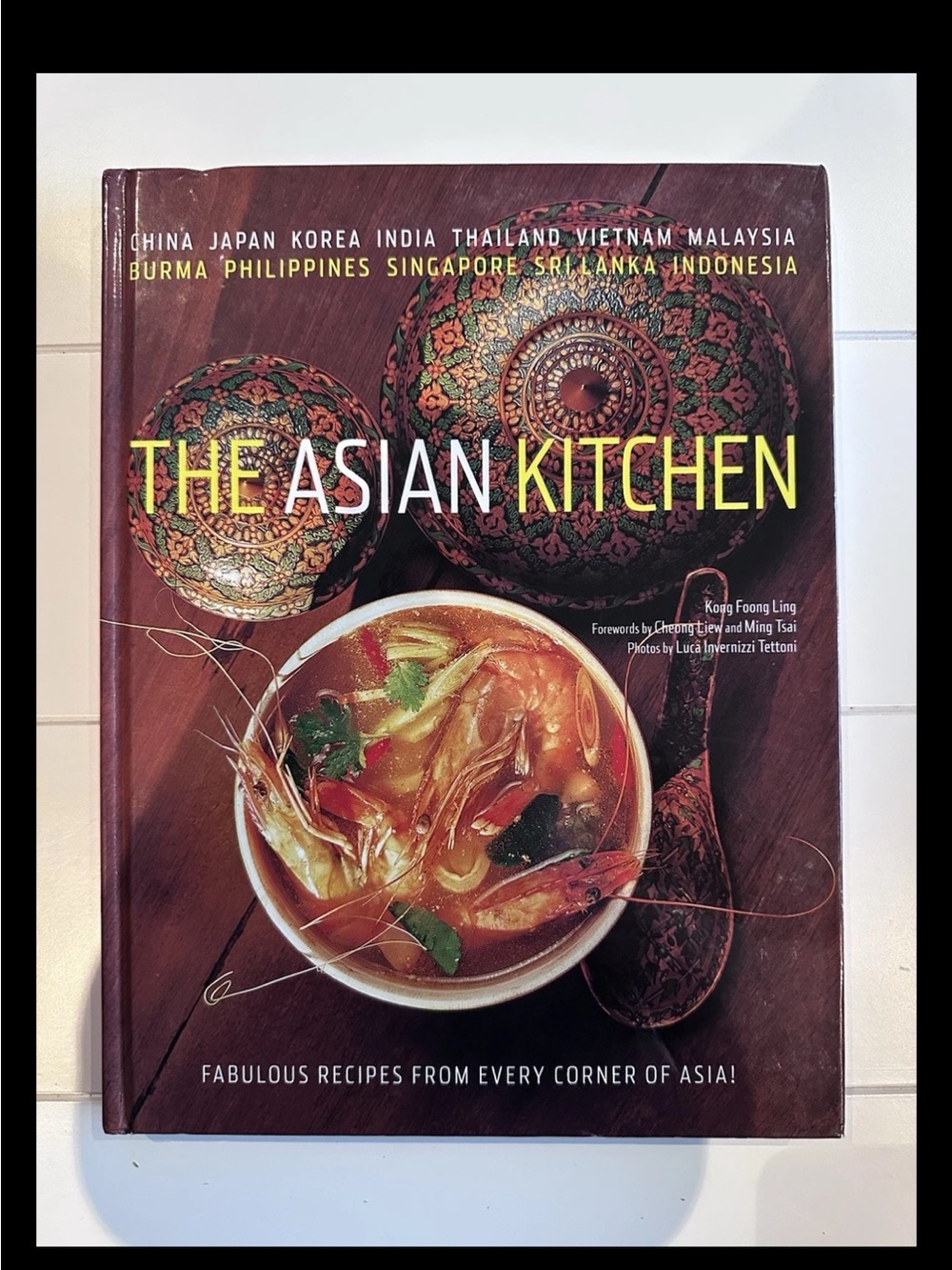 The Asian Kitchen Hardcover Cookbook Kong Foong Ling Asian Recipes